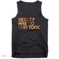 Beauty Has No Skin Tone Body Positive Diversity Tank Top thumb 0