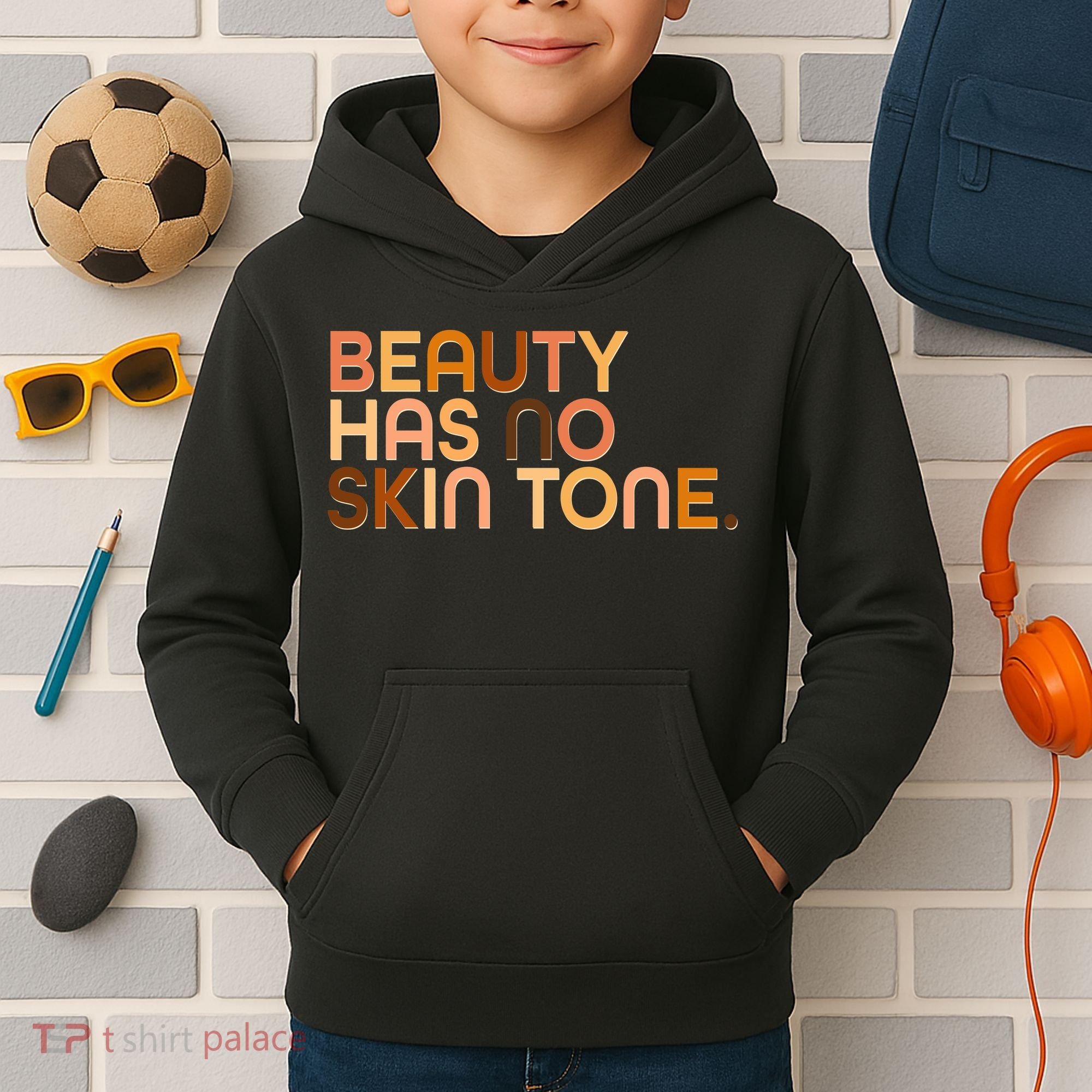 Beauty Has No Skin Tone Body Positive Diversity Kids Hoodie