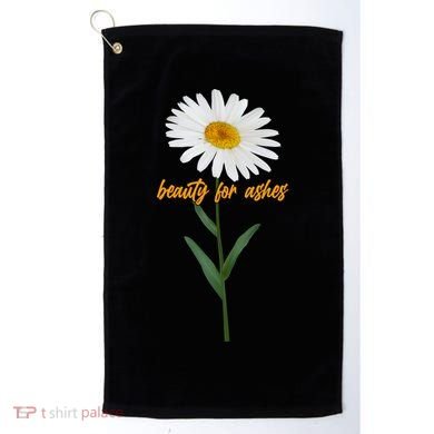 Beauty To Ashes Daisy Flower Golf Towel