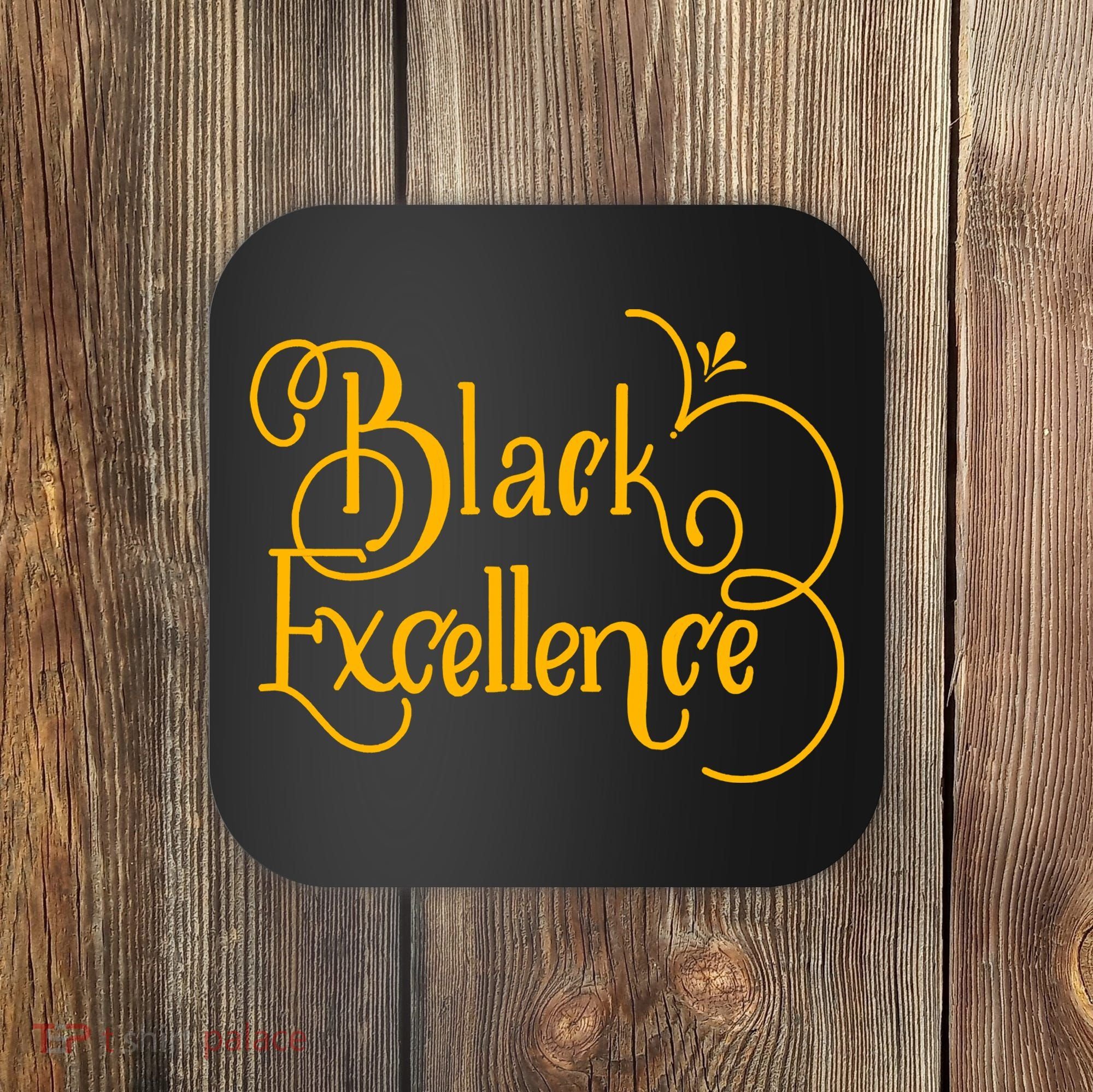 Black Excellence Coaster