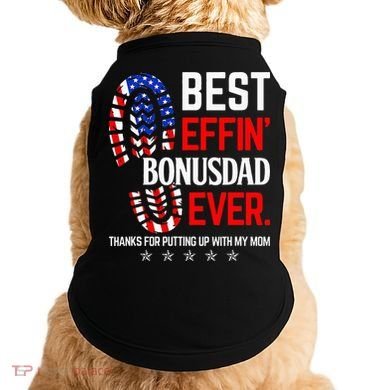 Best Effin Bonus Dad Ever Step Dad Fathers Day Gift Doggie Tank