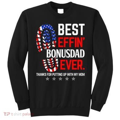 Best Effin Bonus Dad Ever Step Dad Fathers Day Gift Sweatshirt