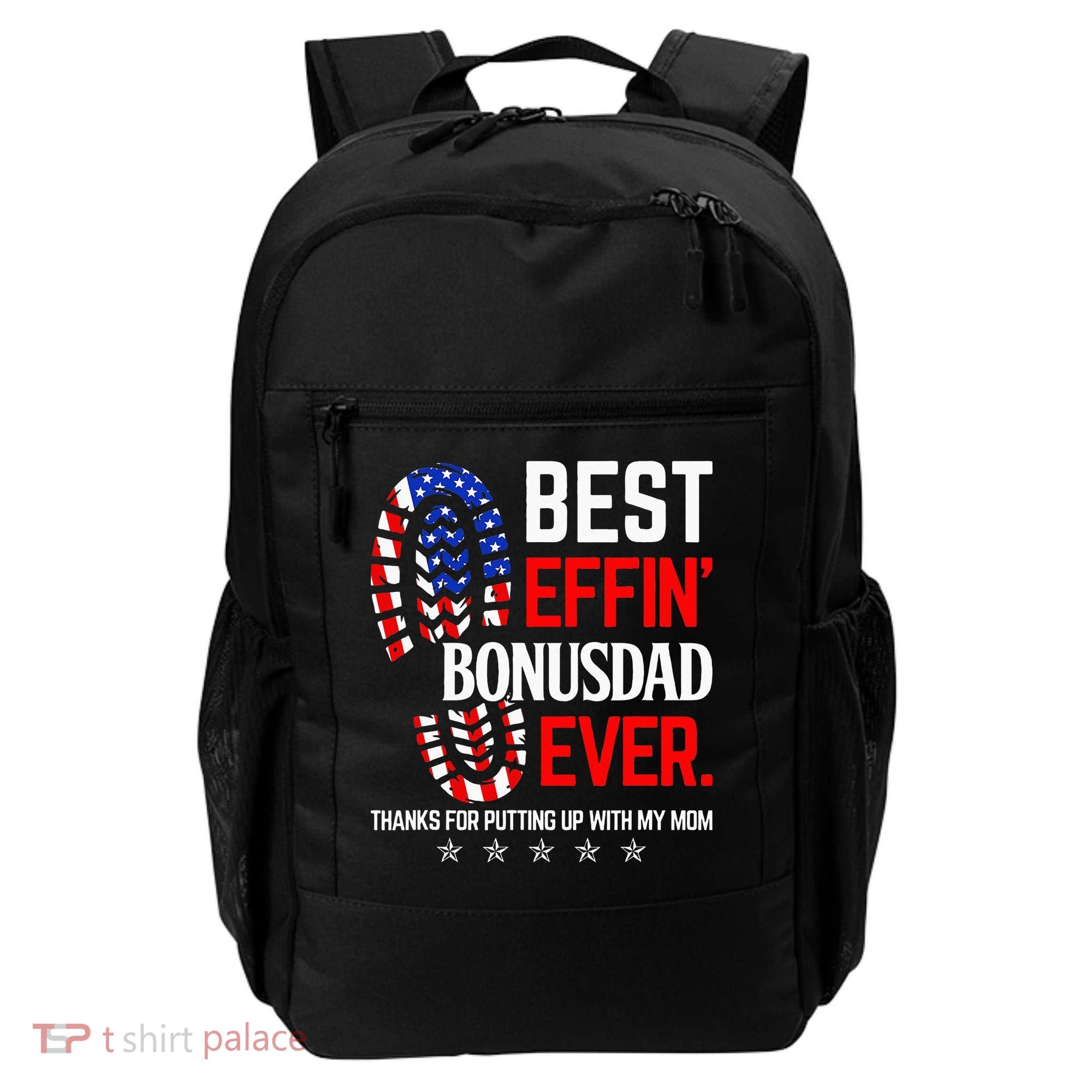 Best Effin Bonus Dad Ever Step Dad Fathers Day Gift Backpack