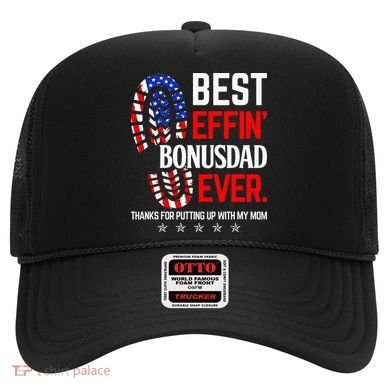 Best Effin Bonus Dad Ever Step Dad Fathers Day Gift Hat