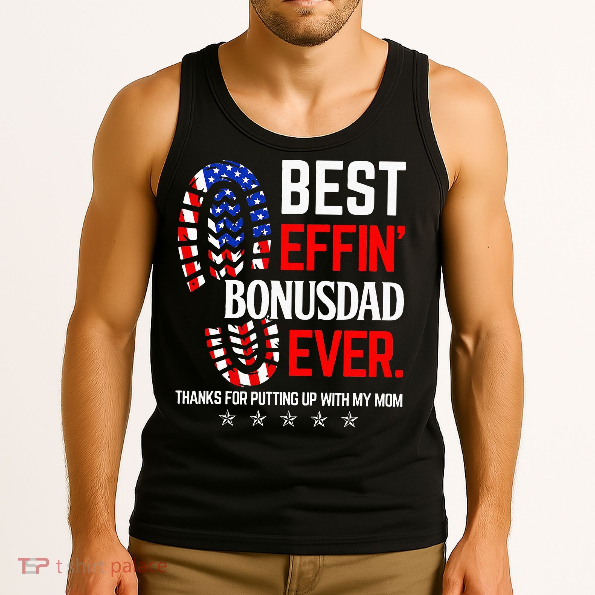 Best Effin Bonus Dad Ever Step Dad Fathers Day Gift Tank Top