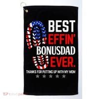 Best Effin Bonus Dad Ever Step Dad Fathers Day Gift Golf Towel thumb 0