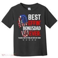 Best Effin Bonus Dad Ever Step Dad Fathers Day Gift Toddler T-Shirt thumb 0