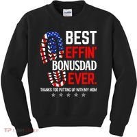 Best Effin Bonus Dad Ever Step Dad Fathers Day Gift Kids Sweatshirt thumb 0