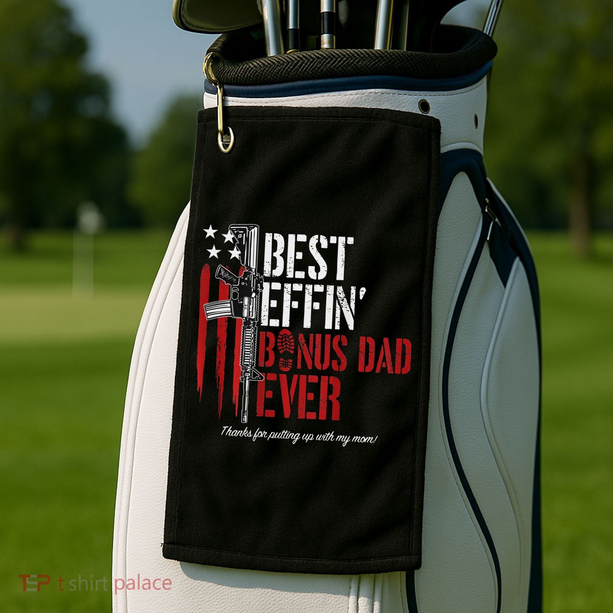 Best Effin' Bonus Dad Ever Golf Towel