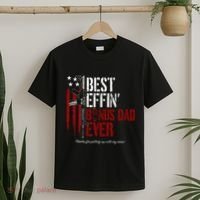 Best Effin’ Bonus Dad Ever Daddy Gun Rights American Flag T-Shirt thumb 2