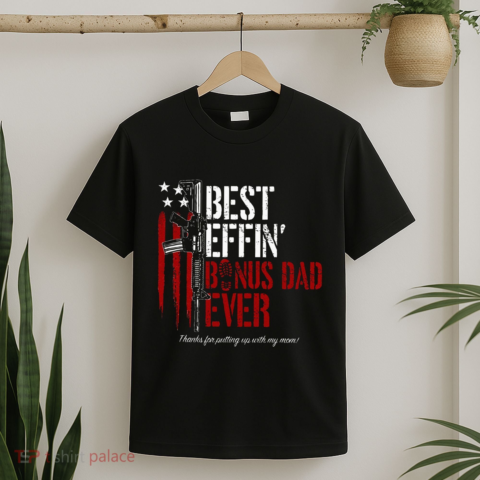 Best Effin’ Bonus Dad Ever Daddy Gun Rights American Flag T-Shirt