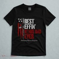 Best Effin’ Bonus Dad Ever Daddy Gun Rights American Flag T-Shirt thumb 5