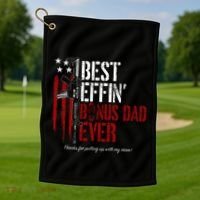 Best Effin’ Bonus Dad Ever Daddy Gun Rights American Flag Golf Towel thumb 1