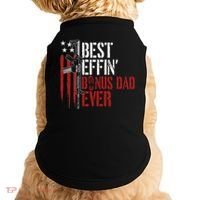 Best Effin’ Bonus Dad Ever Daddy Gun Rights American Flag Doggie Tank thumb 0