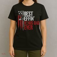 Best Effin’ Bonus Dad Ever Daddy Gun Rights American Flag T-Shirt thumb 4