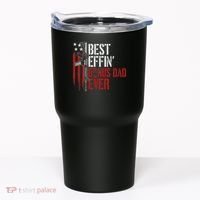 Best Effin’ Bonus Dad Ever Daddy Gun Rights American Flag Tumbler thumb 0