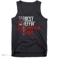 Best Effin’ Bonus Dad Ever Daddy Gun Rights American Flag Tank Top thumb 0