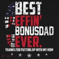 Best Effin Bonus Dad Ever Thanks For Putting Up With My Mom Backpack thumb 2