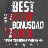 Best Effin Bonus Dad Ever Thanks For Putting Up With My Mom Vector Backpack thumb 2