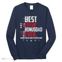 Best Effin Bonus Dad Ever Thanks For Putting Up With My Mom Long Sleeve Shirt thumb 0