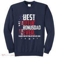 Best Effin Bonus Dad Ever Thanks For Putting Up With My Mom Sweatshirt thumb 0