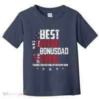Best Effin Bonus Dad Ever Thanks For Putting Up With My Mom Toddler T-Shirt thumb 0