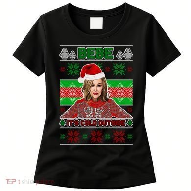 Bebe It's Cold Outside Ugly Christmas Sweater Women's T-Shirt