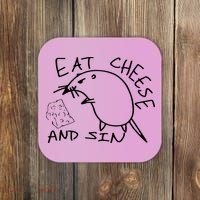 Buy Eat Cheese And Sin Funny Rat Coaster thumb 0