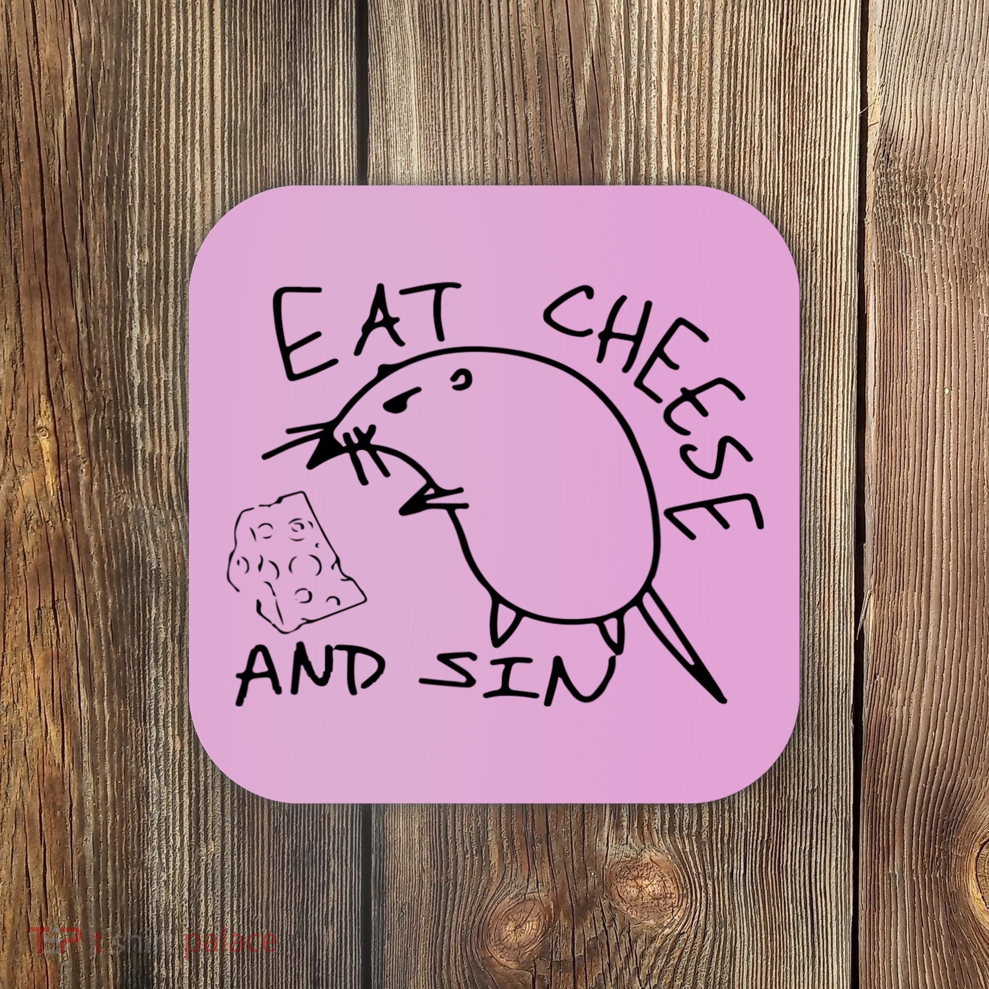 Buy Eat Cheese And Sin Funny Rat Coaster