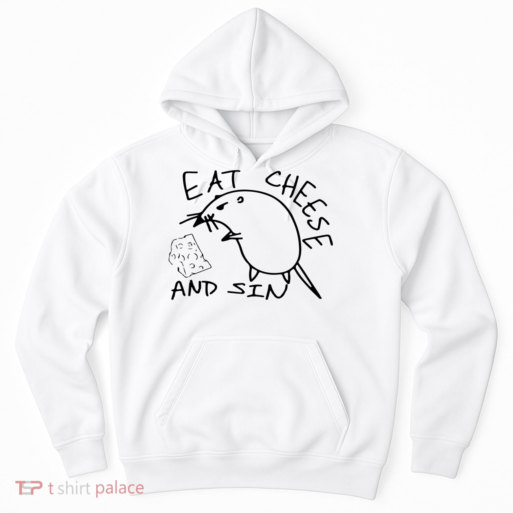 Buy Eat Cheese And Sin Funny Rat Hoodie