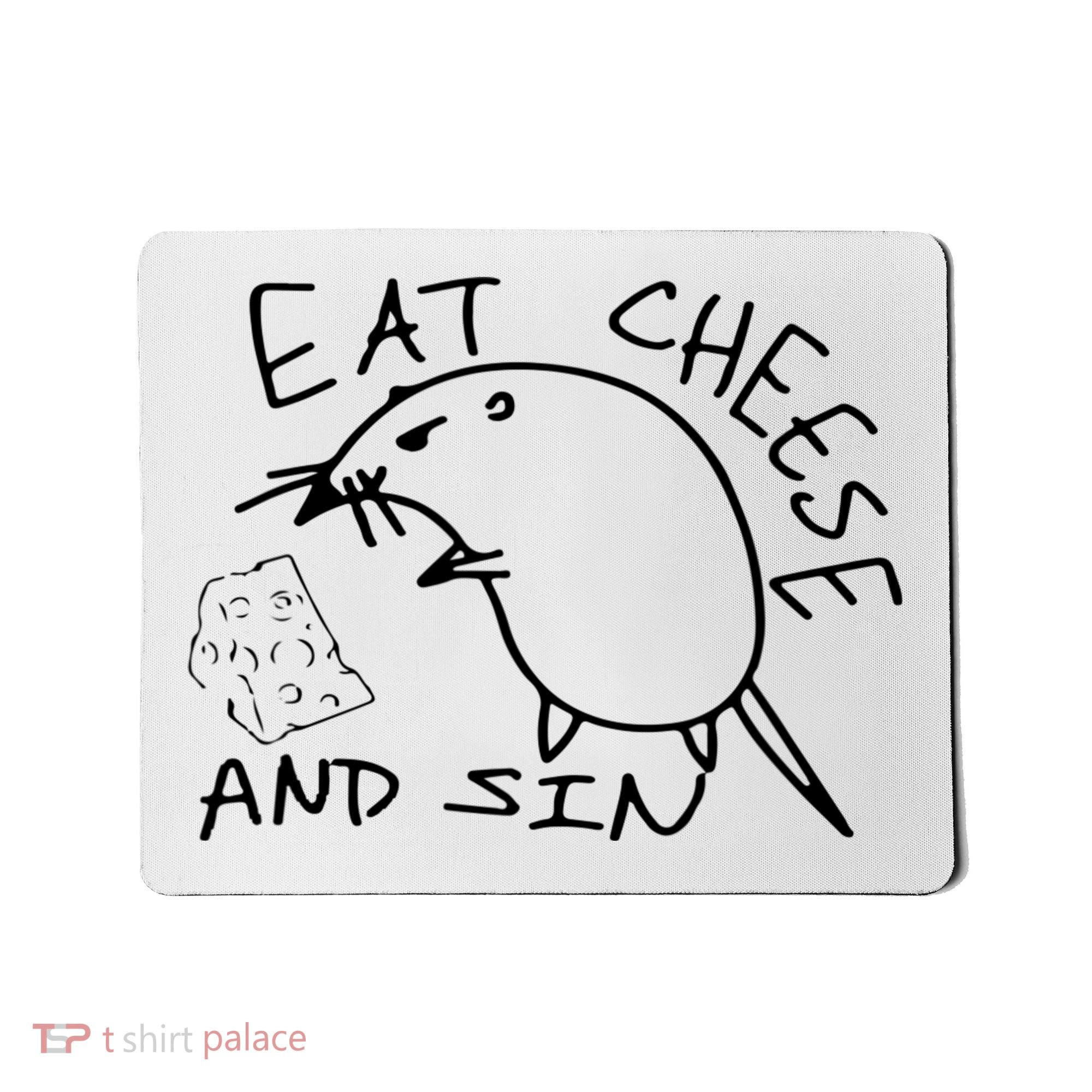 Buy Eat Cheese And Sin Funny Rat Mousepad