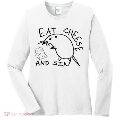 Buy Eat Cheese And Sin Funny Rat Women's Long Sleeve Shirt