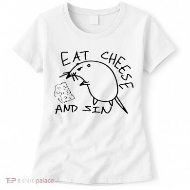 Buy Eat Cheese And Sin Funny Rat Women's T-Shirt