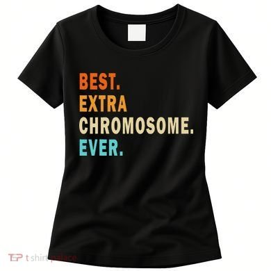 Best Extra Chromosome Ever Down Syndrome Awareness Vintage Women's T-Shirt