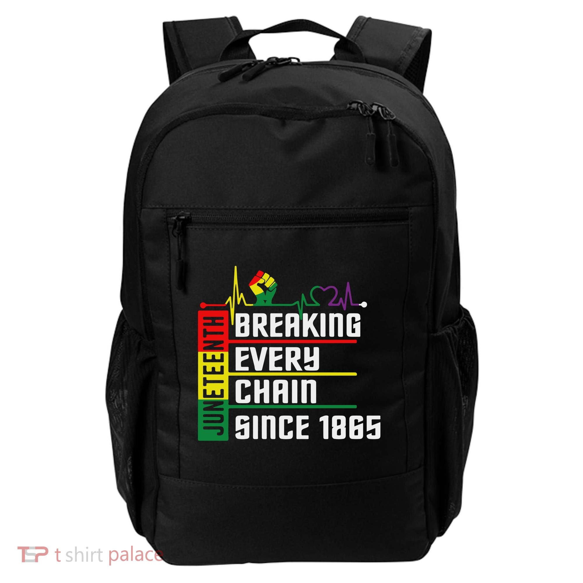 Breaking Every Chain Since 1865, Juneteenth 1865 Backpack