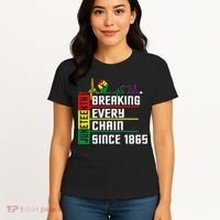 Breaking Every Chain Since 1865, Juneteenth 1865 Women's T-Shirt thumb 4