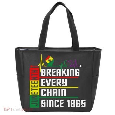 Breaking Every Chain Since 1865, Juneteenth 1865 Tote Bag