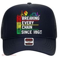 Breaking Every Chain Since 1865 Juneteenth Black History Hat thumb 0
