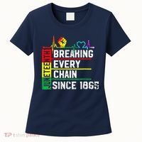 Breaking Every Chain Since 1865 Juneteenth Black History Women's T-Shirt thumb 0