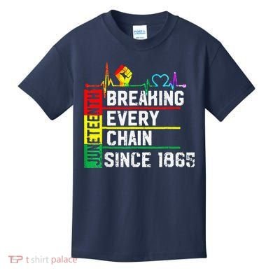 Breaking Every Chain Since 1865 Juneteenth Black History Kids T-Shirt