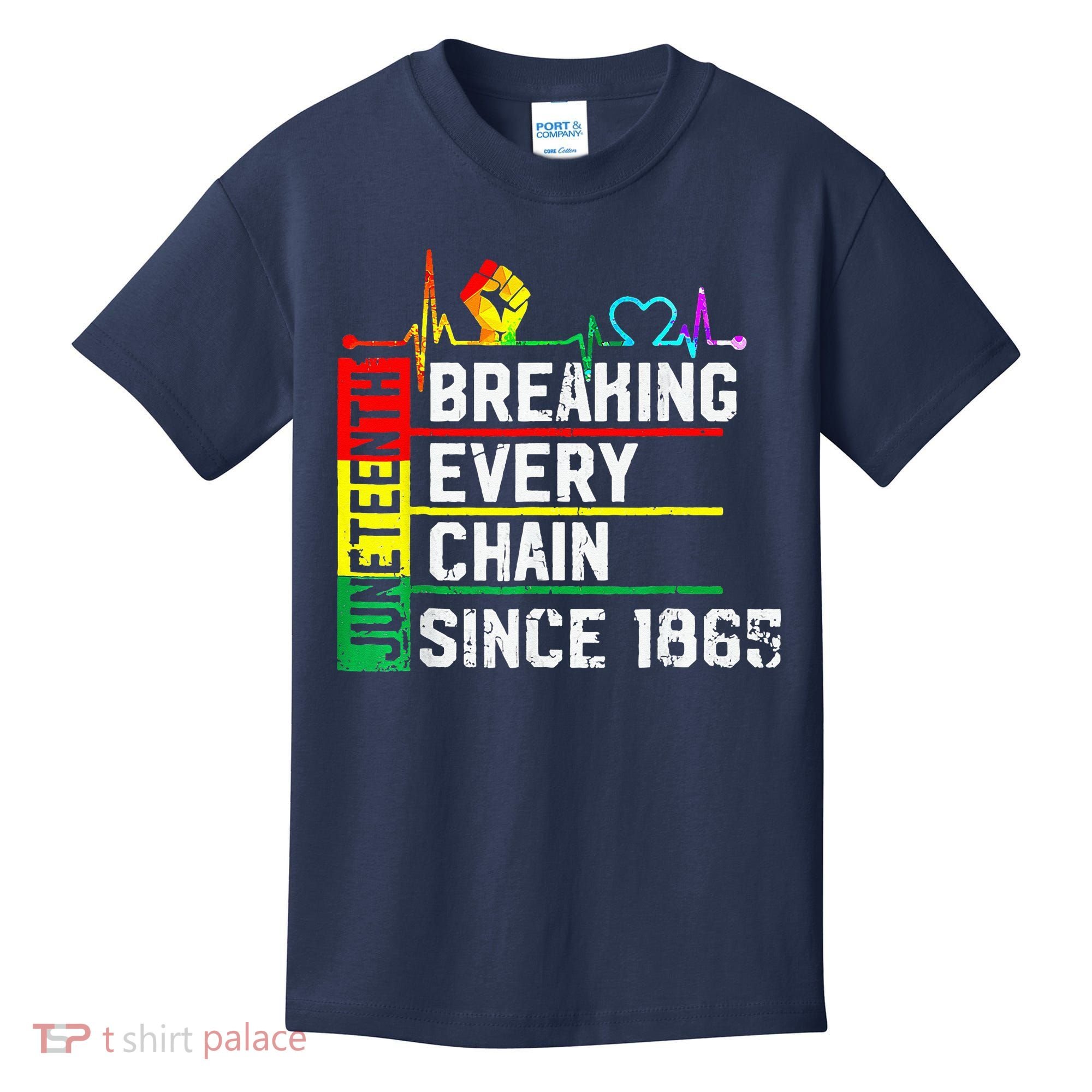 Breaking Every Chain Since 1865 Juneteenth Black History Kids T-Shirt