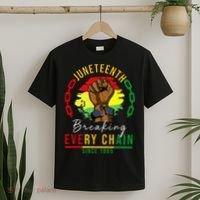 Breaking Every Chain Since 1865  Juneteenth Freedom T-Shirt thumb 2
