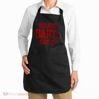 Because Daryl Said So Quote Apron thumb 2
