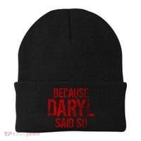 Because Daryl Said So Quote Beanie thumb 0