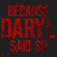 Because Daryl Said So Quote Hat thumb 2