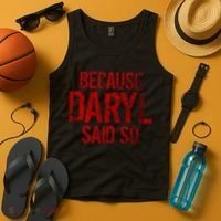 Because Daryl Said So Quote Tank Top thumb 4