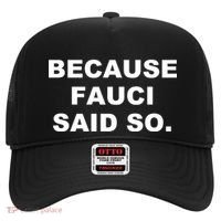 Because Fauci Said So Hat thumb 0