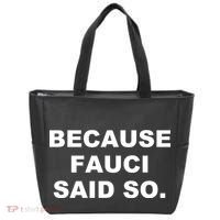 Because Fauci Said So Tote Bag thumb 0