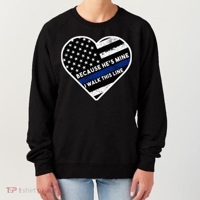 Because He's Mine I Walk This Line Back The Blue Women's Sweatshirt