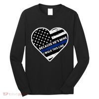 Because He's Mine I Walk This Line Back The Blue Long Sleeve Shirt thumb 0